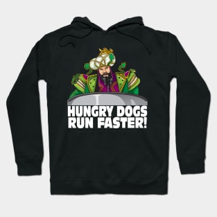 The Hungry Dogs Hoodie